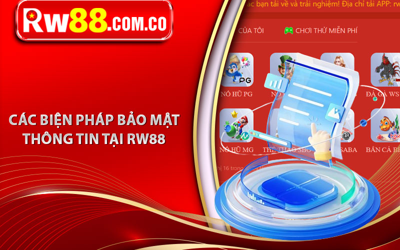 Các biện pháp bảo mật thông tin tại RW88 