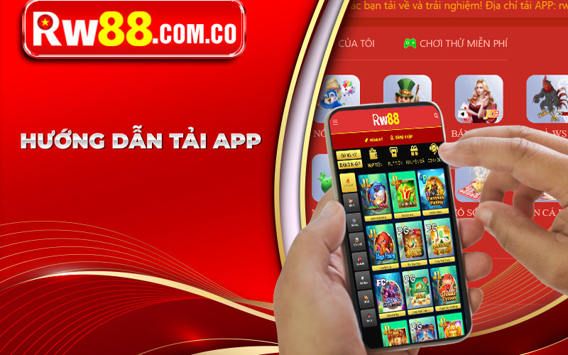 Hướng Dẫn Tải App RW88 Trên Điện Thoại Di Động 