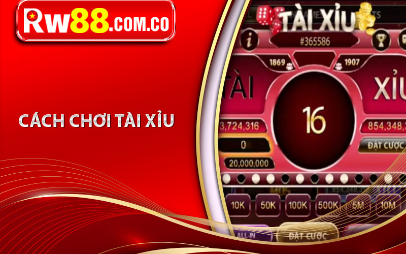 Cách chơi tài xỉu 
