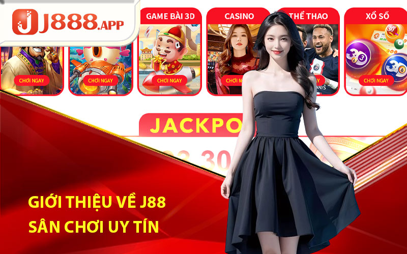 Giới thiệu về J88 - Sân chơi uy tín